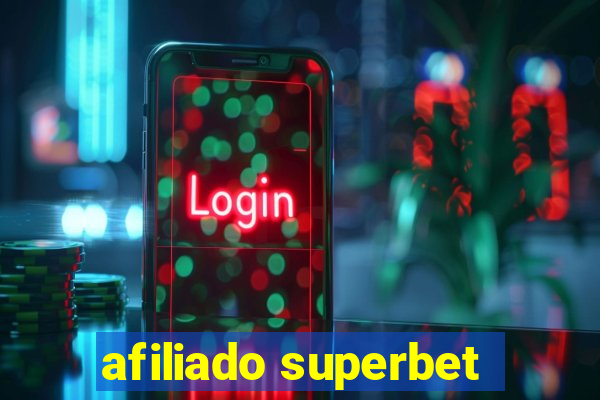 afiliado superbet